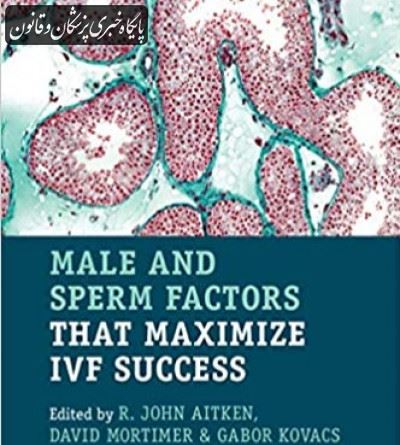 Male and Sperm Factors that Maximize IVF Success