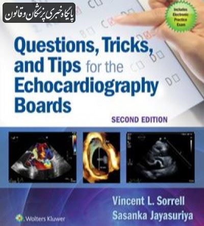 Questions, Tricks, and Tips for the Echocardiography Boards