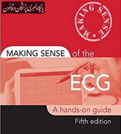 Making Sense of the ECG: A Hands-On Guide